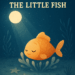 Goldy the Little Fish