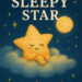 The Sleepy Star